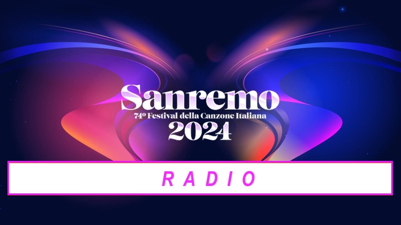 Sanremo 2024 radio