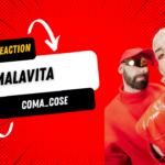 Coma_Cose Malavita YouTube Reaction