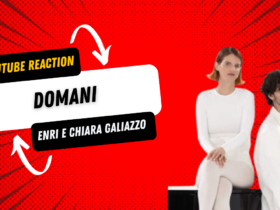 Enri e Chiara Galiazzo YouTube reaction Domani