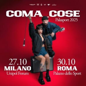 Coma_Cose - Palasport 2025